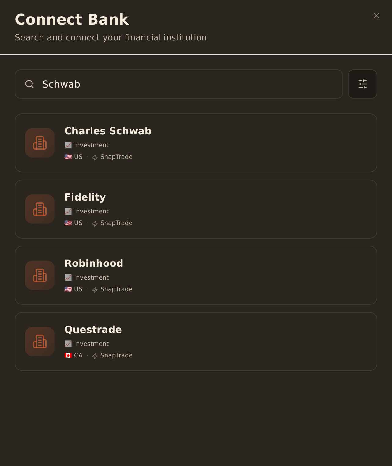 The BankSync Connect Bank dialog searching for Schwab, showing brokerage result cards (Charles Schwab, Fidelity, Robinhood, Questrade), each with an Investment account-type tag and the SnapTrade provider.