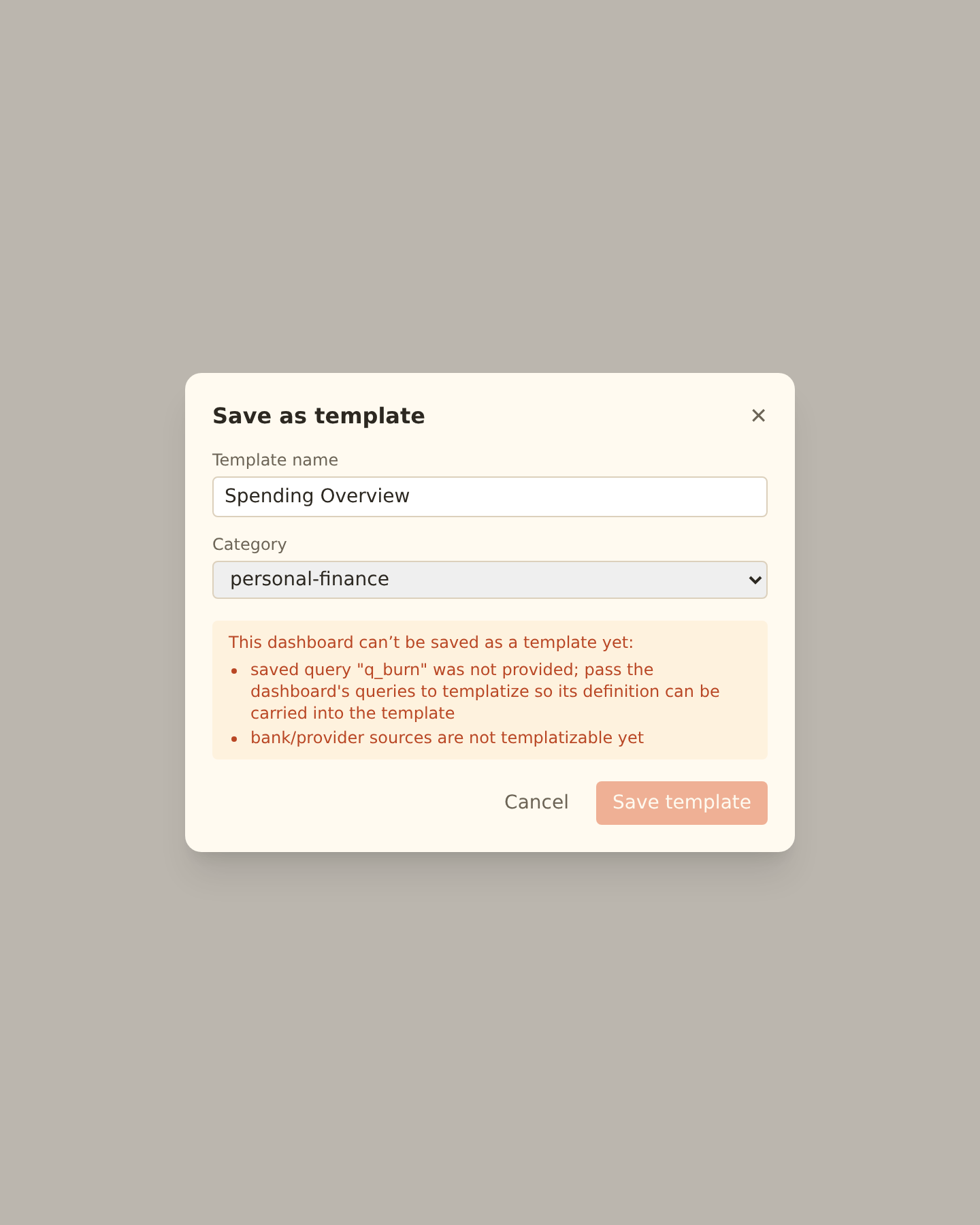 The save-as-template dialog showing a portability blocker, warning that a widget cannot be made into an open slot and must be adjusted before the dashboard can be saved as a template.