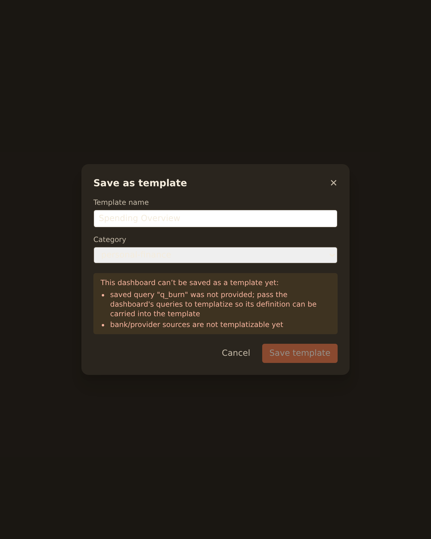 The save-as-template dialog showing a portability blocker, warning that a widget cannot be made into an open slot and must be adjusted before the dashboard can be saved as a template.