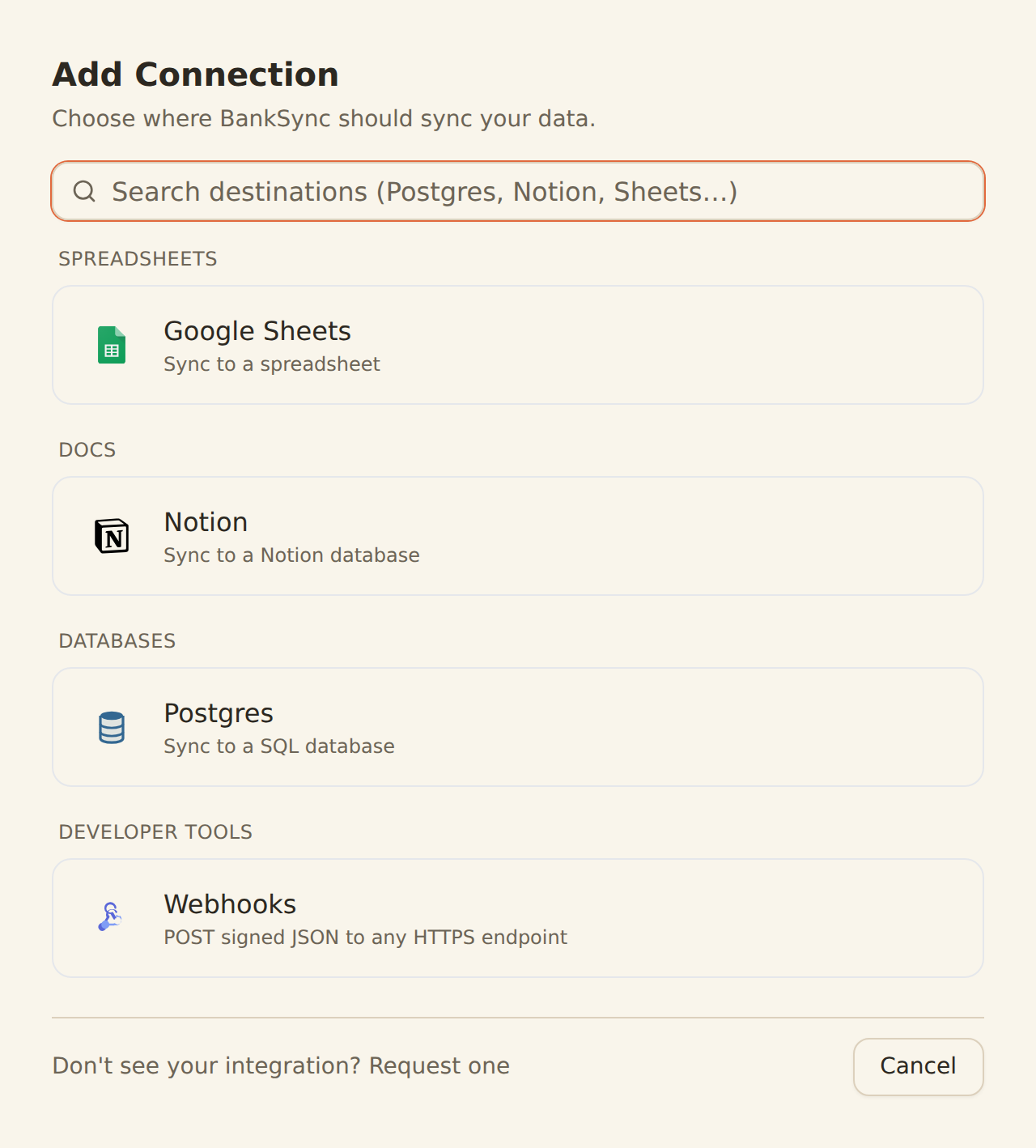 The Add Connection dialog with a search box and destinations grouped by category: Spreadsheets (Google Sheets), Docs (Notion), Databases (Postgres), and Developer tools, where the Webhooks card reads POST signed JSON to any HTTPS endpoint.