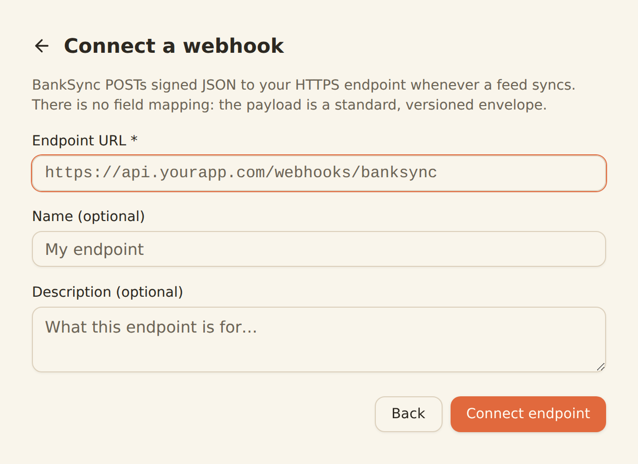 The Connect a webhook form: an Endpoint URL field filled with https://api.yourapp.com/webhooks/banksync, an optional Name field, an optional Description field, and Back and Connect endpoint buttons.