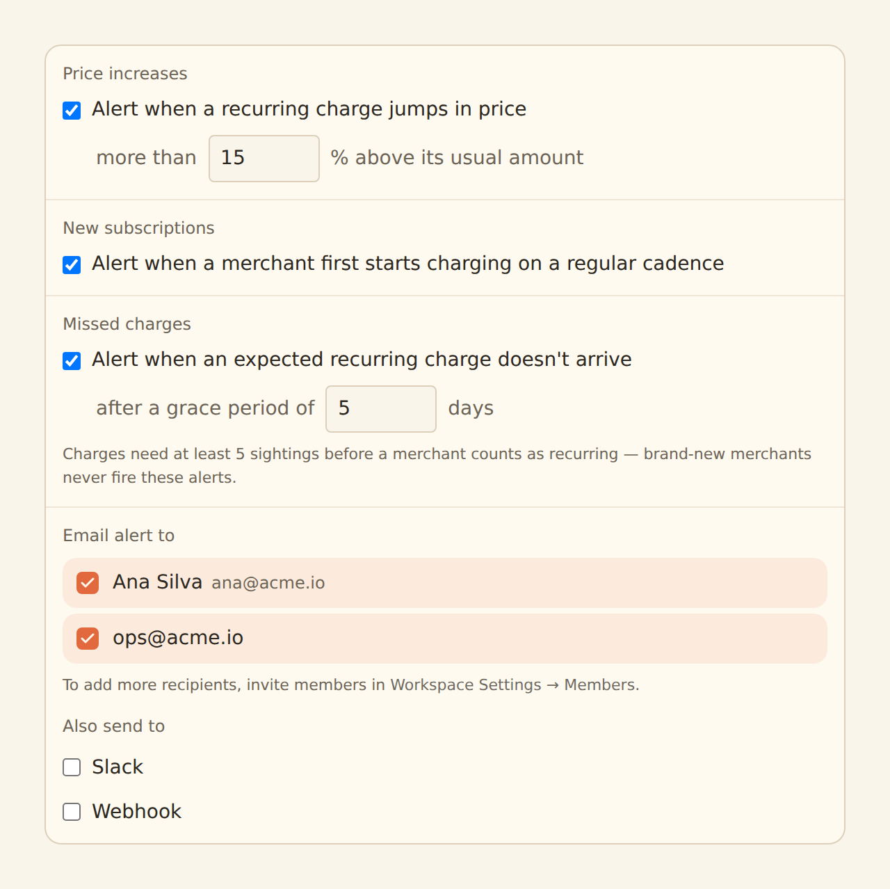 The Recurring Registry configuration form with all three watch rules enabled: Price increases alerting when a recurring charge jumps more than 15 percent above its usual amount, New subscriptions alerting when a merchant first starts charging on a regular cadence, and Missed charges alerting when an expected charge does not arrive after a 5-day grace period — with the note that charges need at least 5 sightings before a merchant counts as recurring, and an Email alert to section with two recipients selected.