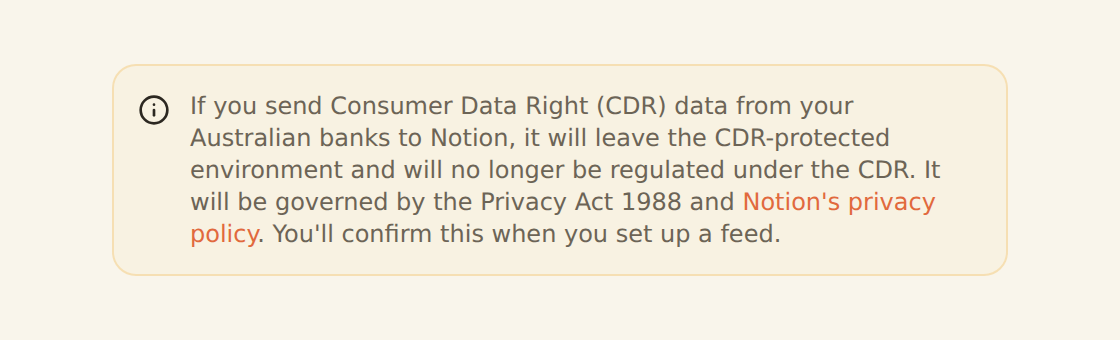 The informational CDR notice shown when connecting an integration in a workspace with Australian banks, explaining that CDR data sent to the destination leaves the CDR-protected environment and will be governed by the Privacy Act 1988 and the destination's privacy policy.
