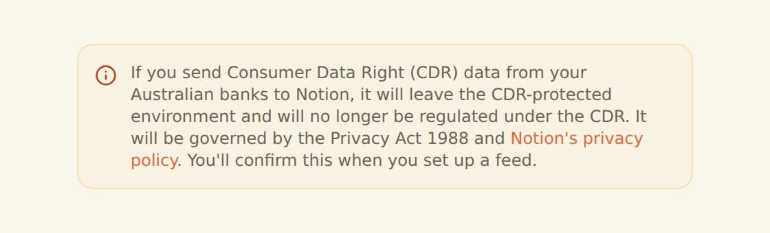 The informational CDR notice shown when connecting an integration in a workspace with Australian banks, explaining that CDR data sent to the destination leaves the CDR-protected environment and will be governed by the Privacy Act 1988 and the destination's privacy policy.