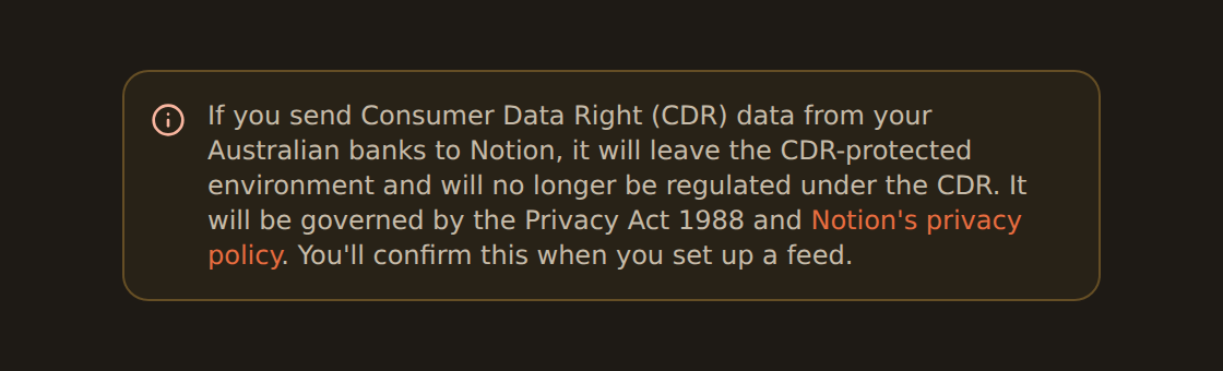 The informational CDR notice shown when connecting an integration in a workspace with Australian banks, explaining that CDR data sent to the destination leaves the CDR-protected environment and will be governed by the Privacy Act 1988 and the destination's privacy policy.