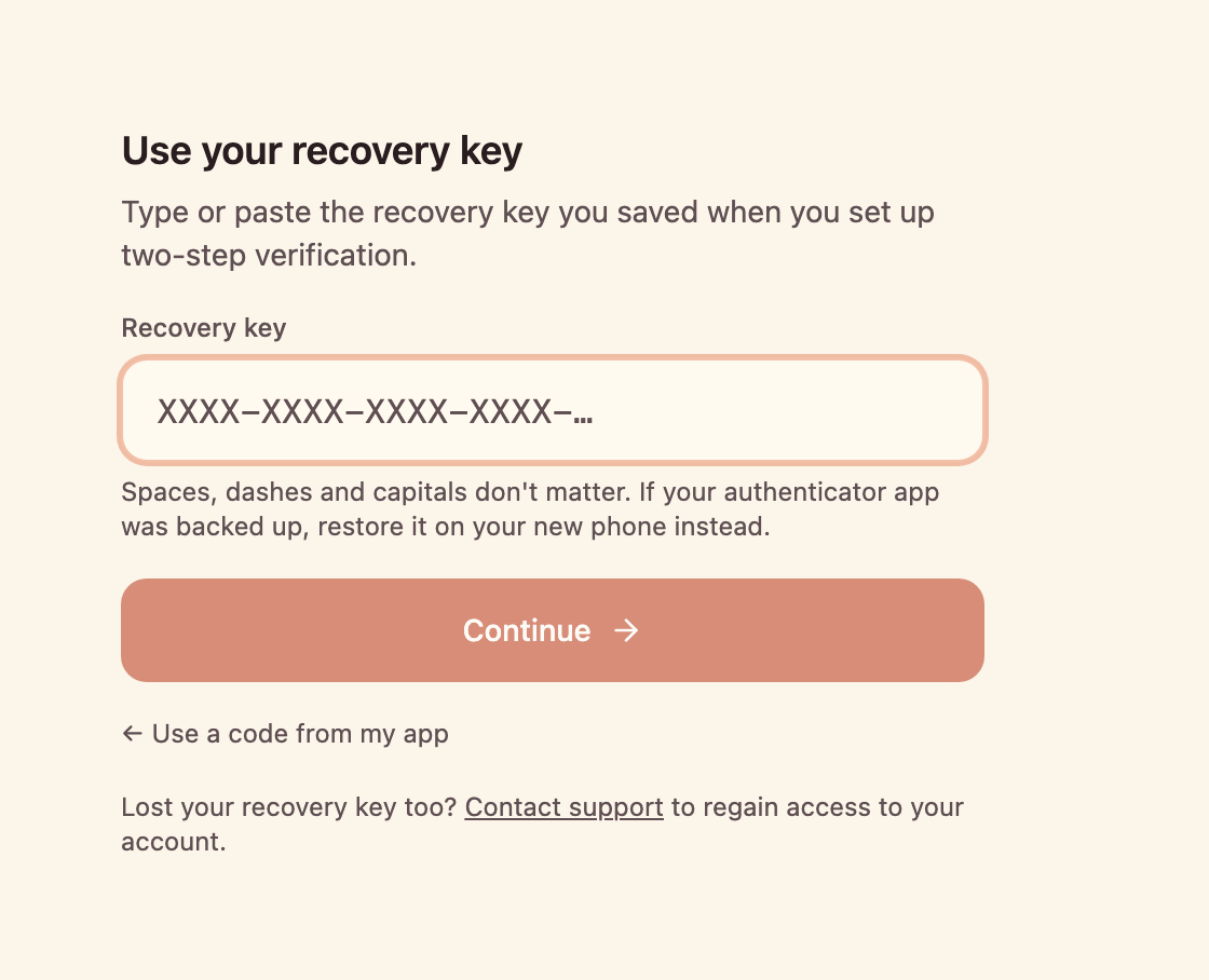 The sign-in step titled Use your recovery key, with a Recovery key field, a note that spaces, dashes and capitals don't matter, a Continue button, a link back to using a code from the app, and a Contact support link for a lost key.