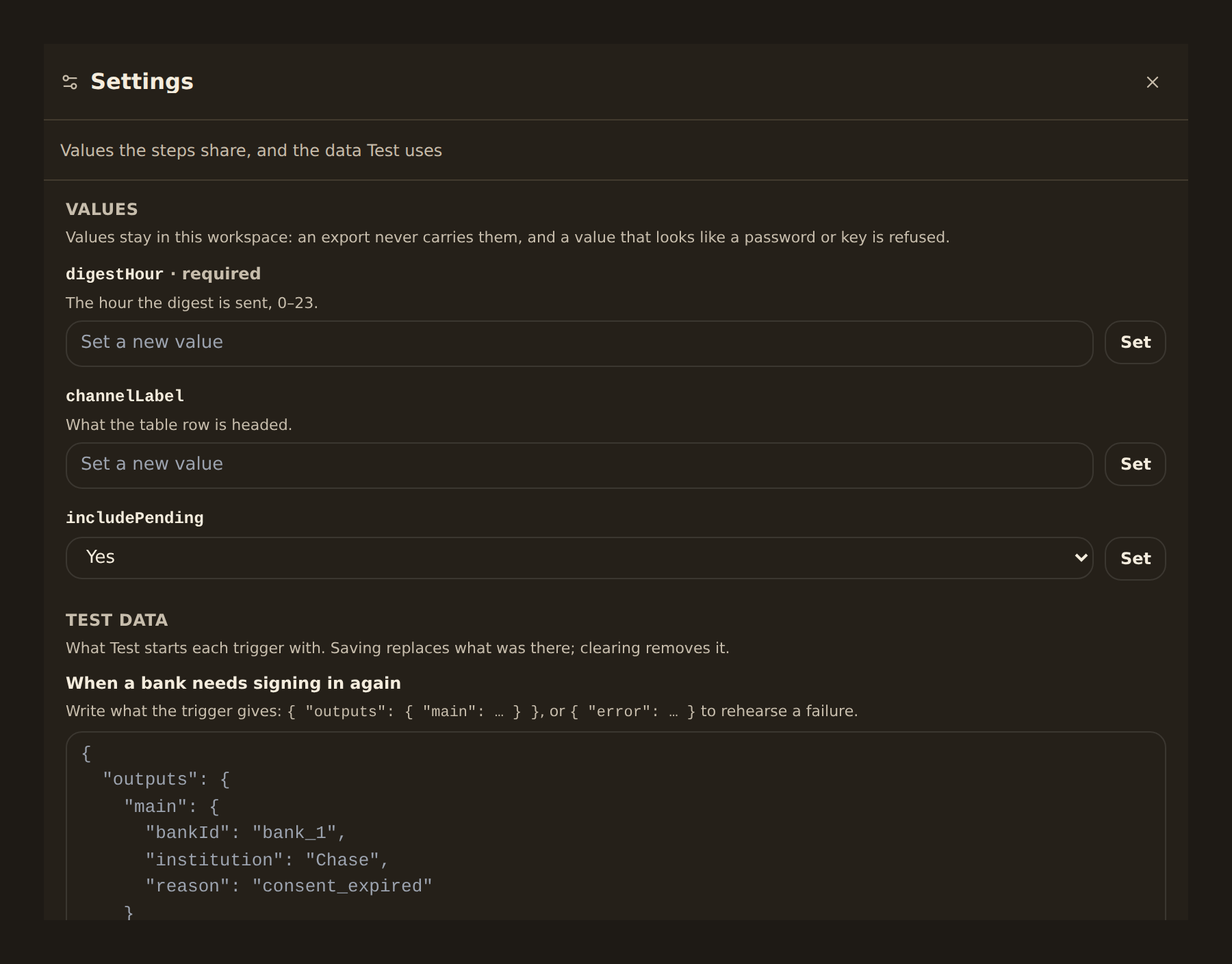 The Settings panel of the builder: a Values section with digestHour, channelLabel and includePending fields, each with a Set button, and a Test data section headed When a bank needs signing in again holding a JSON sample with bankId, institution and reason.